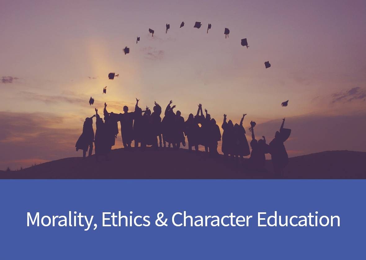 morality, ethics & character education